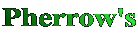 Pherrow's

