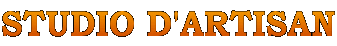 STUDIO D'ARTISAN
